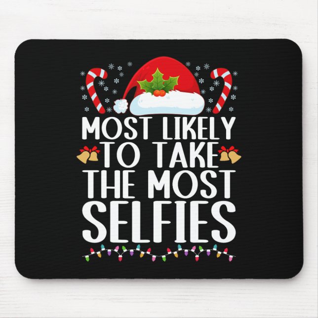 Most likely to take the most selfies family christ mouse pad (Front)