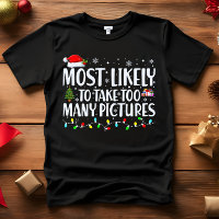 Most Likely to TAKE TOO MANY PICTURES CHRISTMAS