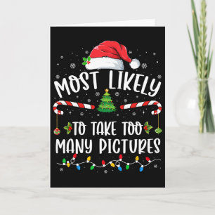 Most Likely To Take Too Many Pictures Family Chris Card