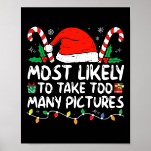 Most Likely To Take Too Many Pictures Family Chris Poster