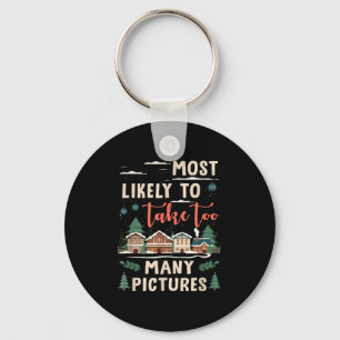 Most Likely-to Take Too Many Pictures Funny Christ Key Ring