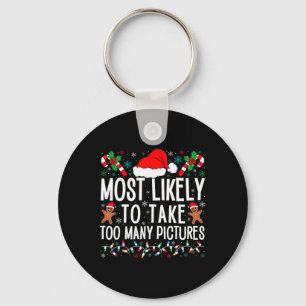 Most Likely To Take Too Many Pictures Matching Fam Key Ring