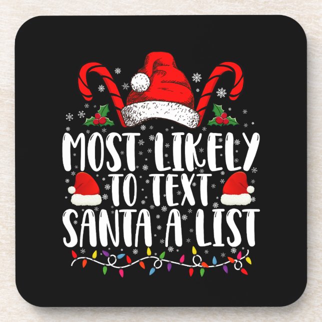 Most Likely To Text Santa A List Matching Christma Coaster (Front)
