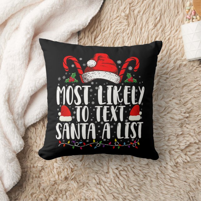 Most Likely To Text Santa A List Matching Christma Cushion (Blanket)