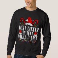 Most Likely To Text Santa A List Matching Christma