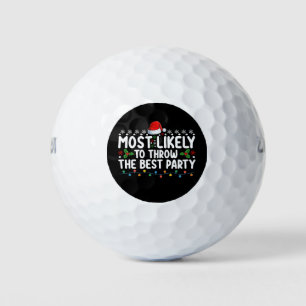 Most Likely To Throw The Best Party Christmas Golf Balls