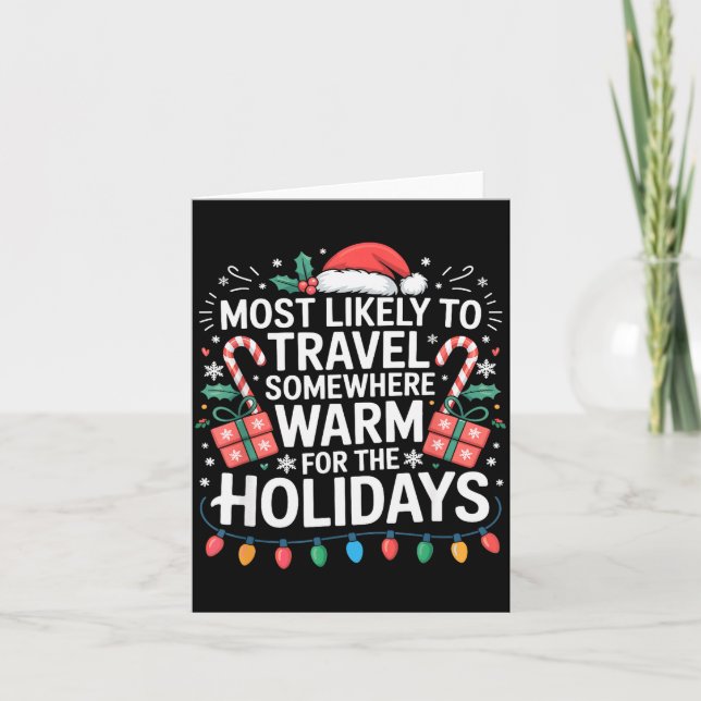 Most Likely To Travel Somewhere Warm For The Holid Card (Front)