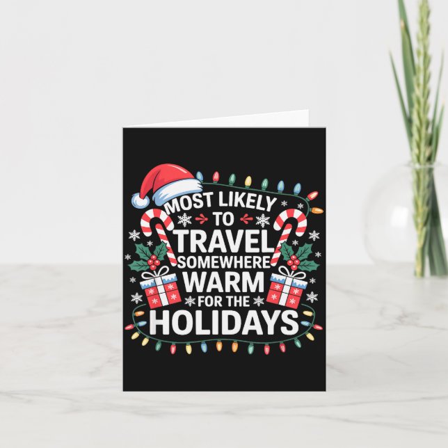 Most Likely To Travel Somewhere Warm For The Holid Card (Front)