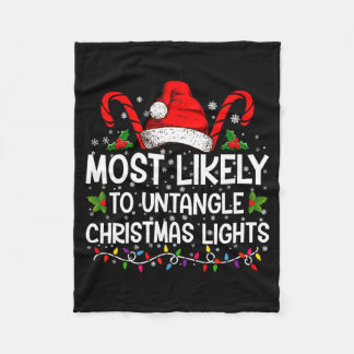 Most Likely To Untangle Christmas Lights Matching Fleece Blanket