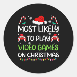 Most Likely To Video Games Christmas Family Gamer Classic Round Sticker