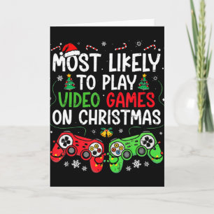 Most Likely To Video Games On Christmas Funny Game Card
