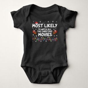 Most Likely To Watch All Christmas Movies Family  Baby Bodysuit