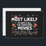 Most Likely To Watch All Christmas Movies Family  Invitation<br><div class="desc">Most Likely To Watch All Christmas Movies Family</div>