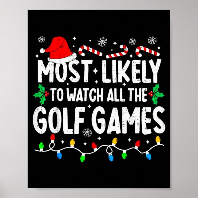 Most Likely To Watch All Golf Games Funny Matching Poster (Front)