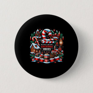 Most Likely To Watch All The Christmas Movies  6 Cm Round Badge