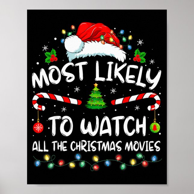 Most Likely To Watch All The Christmas Movies Chri Poster (Front)