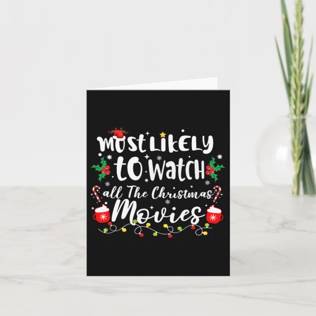 Most Likely To Watch All The Christmas Movies Fami Card (Front)