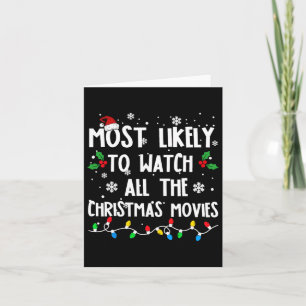 Most Likely To Watch All The Christmas Movies Fami Card