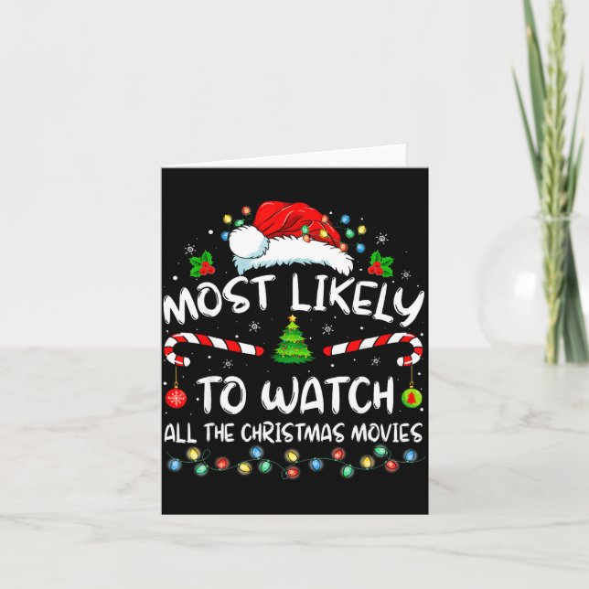 Most Likely To Watch All The Christmas Movies Fami Card (Front)