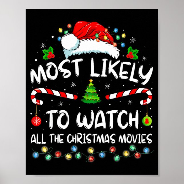 Most Likely To Watch All The Christmas Movies Fami Poster (Front)