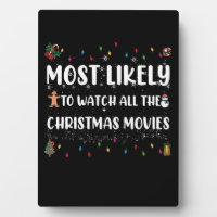 Most Likely To Watch All The Christmas Movies