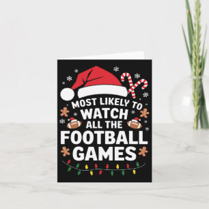 Most Likely To Watch All The Football Games Christ Card