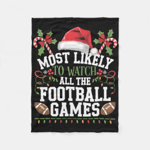 Most Likely To Watch All The Football Games Christ Fleece Blanket