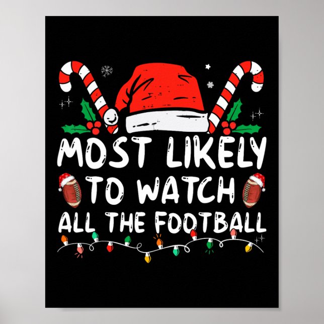 Most Likely To Watch All The Football Games Christ Poster (Front)