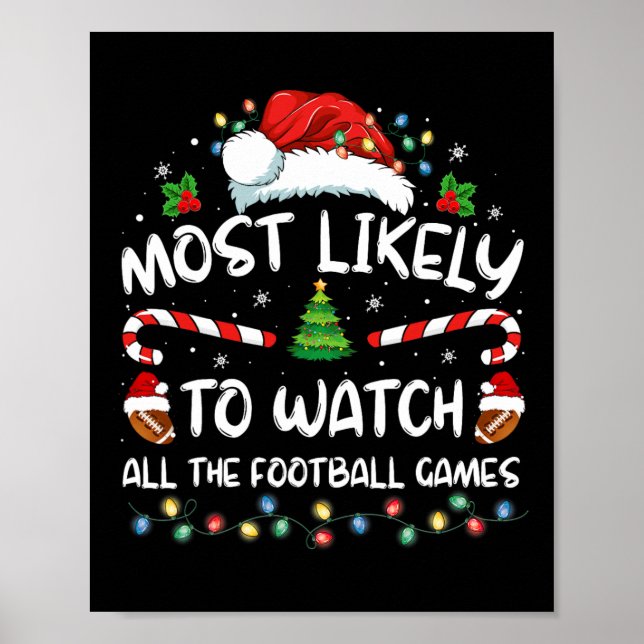 Most Likely To Watch All The Football Games Christ Poster (Front)