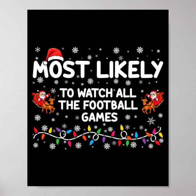 Most Likely To Watch All The Football Games  Poster (Front)
