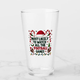 Most Likely to Watch All the Football Games Ugly Glass