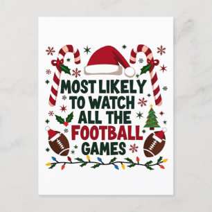 Most Likely to Watch All the Football Games Ugly Postcard