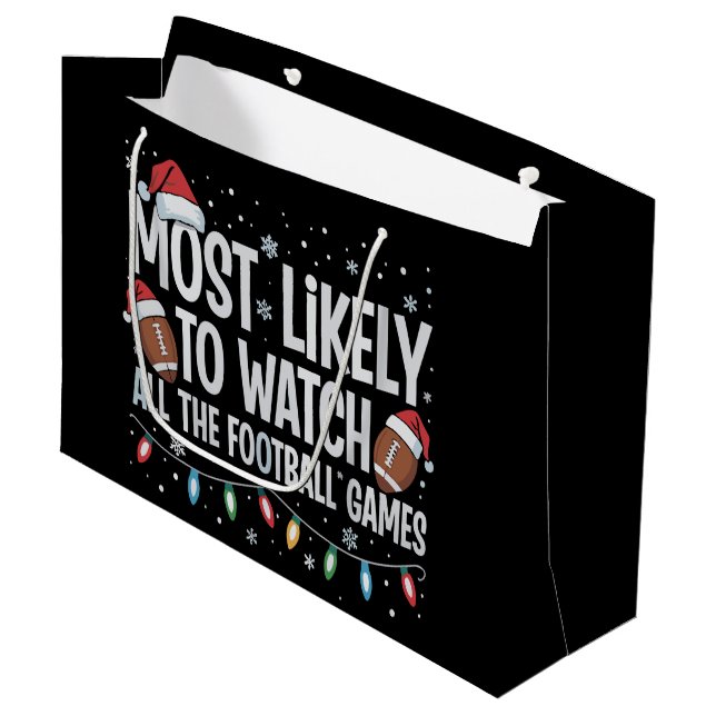 Most Likely To Watch All The Football Games Xmas Large Gift Bag (Front Angled)