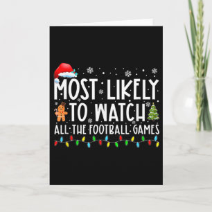 Most Likely To Watch All The Footbyll Games Christ Card