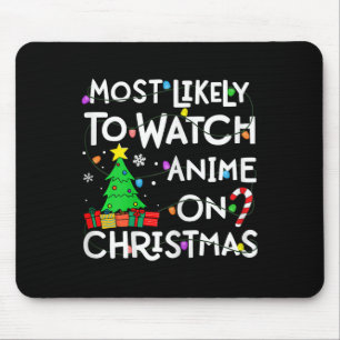 Most Likely To Watch Anime On Christmas Santa Hat Mouse Pad