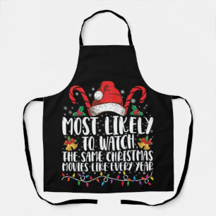 Most Likely to Watch The Same Christmas Movies  Apron