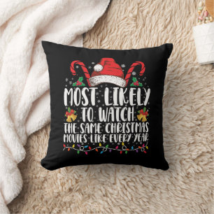 Most Likely to Watch The Same Christmas Movies  Cushion