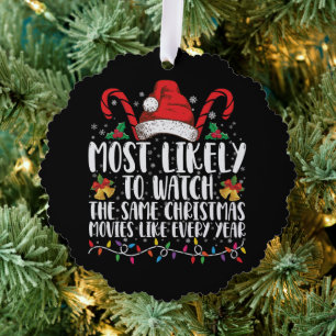 Most Likely to Watch The Same Christmas Movies Tree Decoration Card