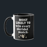 Most Likely to Win Every Dreidel Match Hanukkah Mug<br><div class="desc">Dreidel Champion, Hanukkah Winner Meme, Jewish Holiday Humour, Dreidel Master, Festival of Lights Fun, Hanukkah 2025, Spinning Top Champion, Jewish Game Night, Holiday Competition, Latke Lover Winner</div>