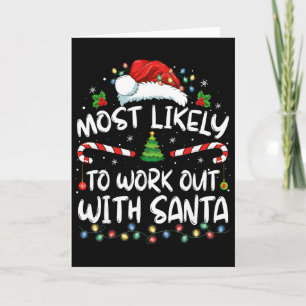 Most Likely To Work Out With Santa Family Christma Card