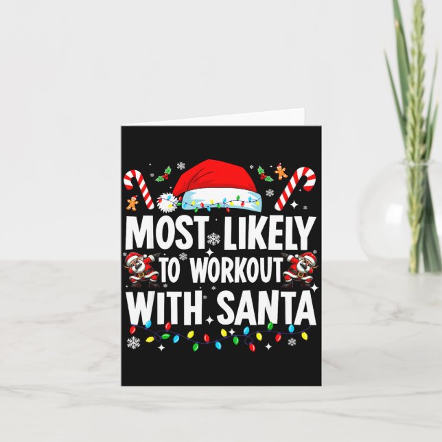 Most Likely To Work Out With Santa Funny Family Ch Card (Front)