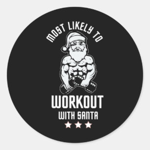 Most Likely To Work Out With Santa Red Family Xmas Classic Round Sticker