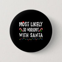 Most Likely To Workout With Santa Funny Family Chr