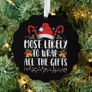 Most Likely To Wrap All The Gifts Christmas Family Tree Decoration Card