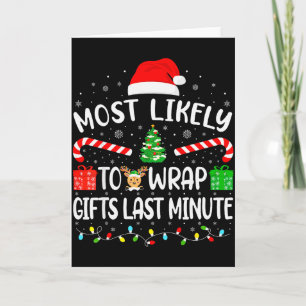Most Likely To Wrap Gifts Last Minute Family Match Card