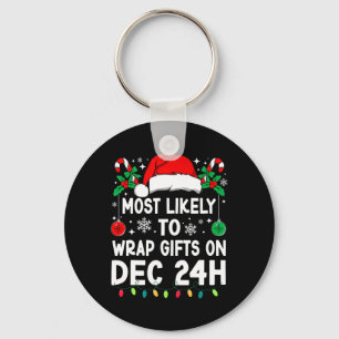 Most Likely To Wrap Gifts On Dec 24h Christmas Mat Key Ring
