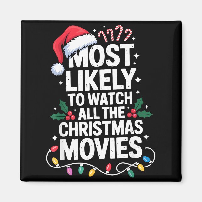 Most Likely Watch All Christmas Movies Lovers Humo Magnet (Front)