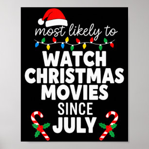 Most Likely Watch Christmas Movies July Xmas Famil Poster