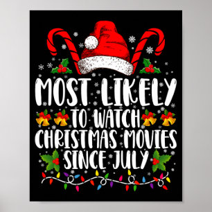 Most Likely Watch Christmas Movies Since July Xmas Poster