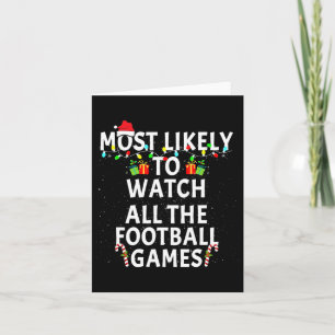 Most Likely Watch Football Christmas Xmas Family M Card